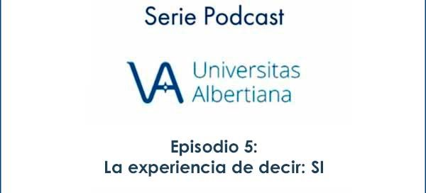 La experiencia de decir: Si
