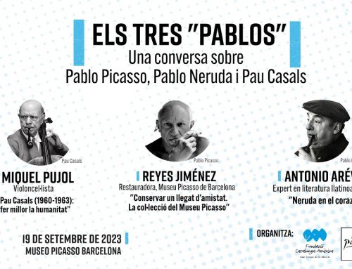 Els “tres Pablos”, una conversa sobre Pablo Picasso, Pablo Neruda i Pau Casals